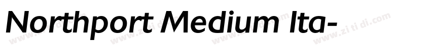 Northport Medium Ita字体转换 Northport Medium Ita字体转换
